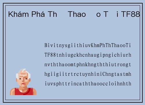 Khám Phá Thể Thao Ảo Tại TF88