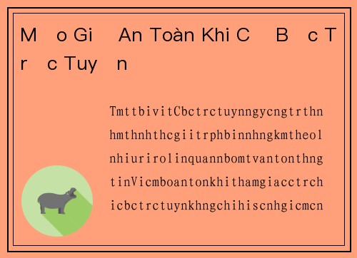 Mẹo Giữ An Toàn Khi Cờ Bạc Trực Tuyến