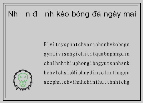 Nhận định kèo bóng đá ngày mai