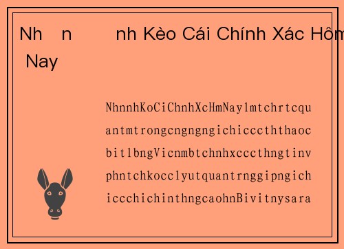 Nhận Định Kèo Cái Chính Xác Hôm Nay