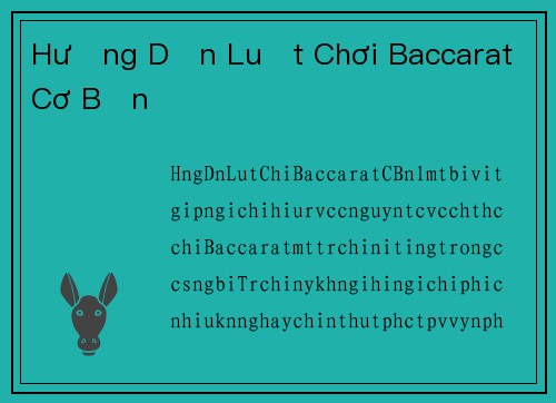 Hướng Dẫn Luật Chơi Baccarat Cơ Bản