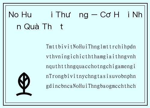 No Hu Đổi Thưởng – Cơ Hội Nhận Quà Thật