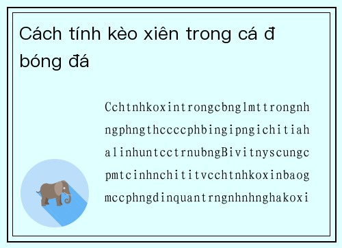Cách tính kèo xiên trong cá độ bóng đá
