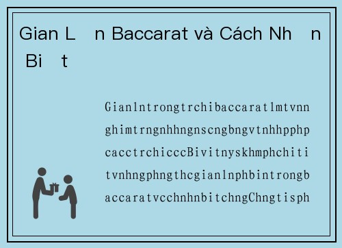 Gian Lận Baccarat và Cách Nhận Biết