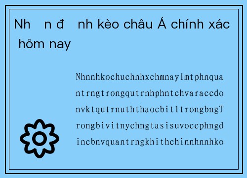 Nhận định kèo châu Á chính xác hôm nay