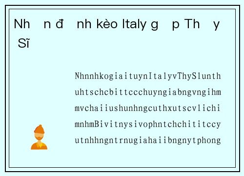 Nhận định kèo Italy gặp Thụy Sĩ