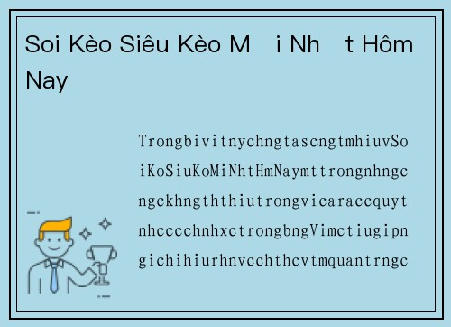 Soi Kèo Siêu Kèo Mới Nhất Hôm Nay