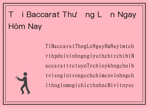 Tải Baccarat Thưởng Lớn Ngay Hôm Nay