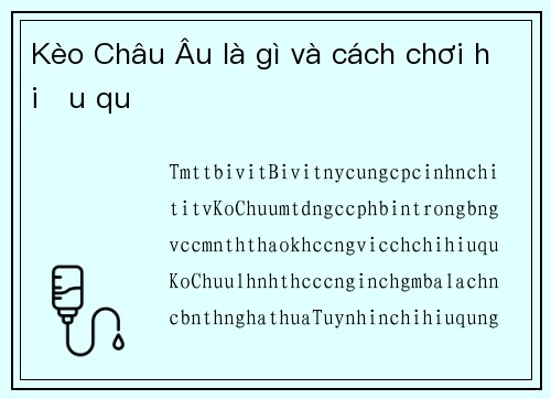 Kèo Châu Âu là gì và cách chơi hiệu quả
