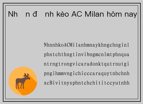 Nhận định kèo AC Milan hôm nay