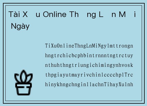 Tài Xỉu Online Thắng Lớn Mỗi Ngày