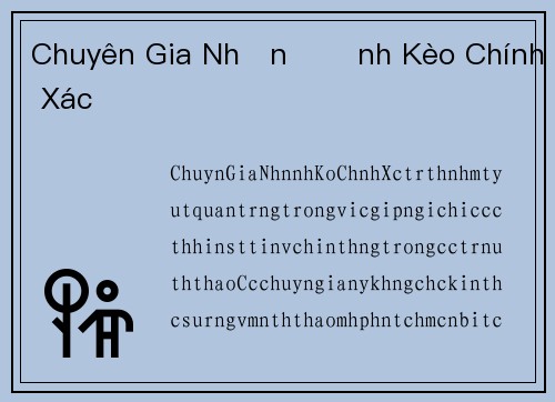 Chuyên Gia Nhận Định Kèo Chính Xác