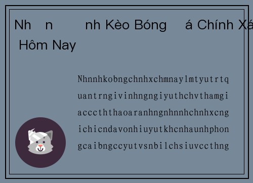 Nhận Định Kèo Bóng Đá Chính Xác Hôm Nay