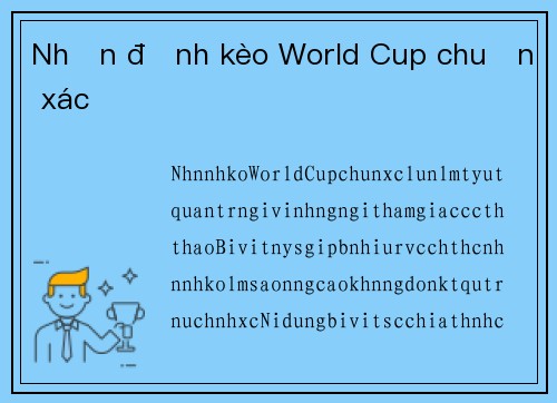 Nhận định kèo World Cup chuẩn xác