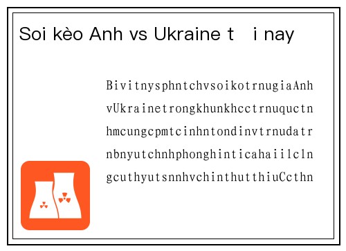 Soi kèo Anh vs Ukraine tối nay