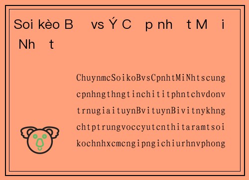 Soi kèo Bỉ vs Ý Cập nhật Mới Nhất