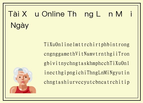 Tài Xỉu Online Thắng Lớn Mỗi Ngày
