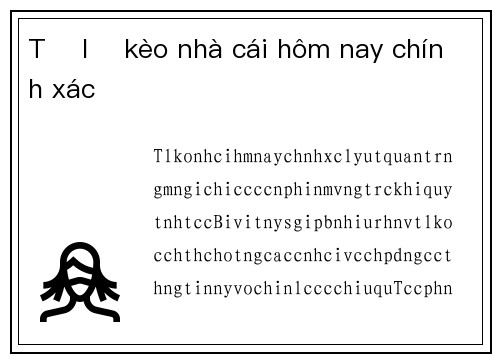Tỷ lệ kèo nhà cái hôm nay chính xác