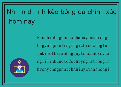 Nhận định kèo bóng đá chính xác hôm nay
