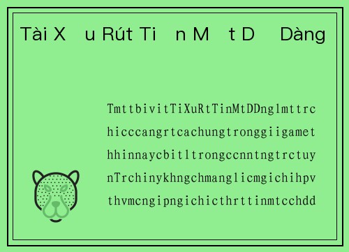 Tài Xỉu Rút Tiền Mặt Dễ Dàng