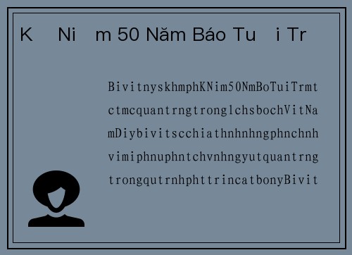 Kỷ Niệm 50 Năm Báo Tuổi Trẻ