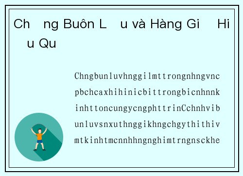 Chống Buôn Lậu và Hàng Giả Hiệu Quả