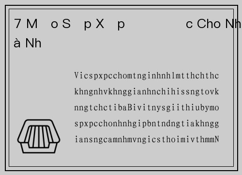 7 Mẹo Sắp Xếp Đồ Đạc Cho Nhà Nhỏ