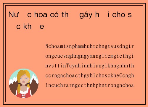 Nước hoa có thể gây hại cho sức khỏe