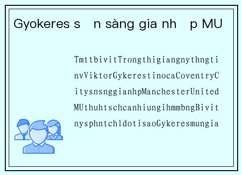 Gyokeres sẵn sàng gia nhập MU