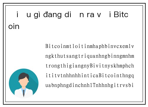 Điều gì đang diễn ra với Bitcoin