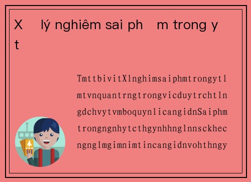 Xử lý nghiêm sai phạm trong y tế